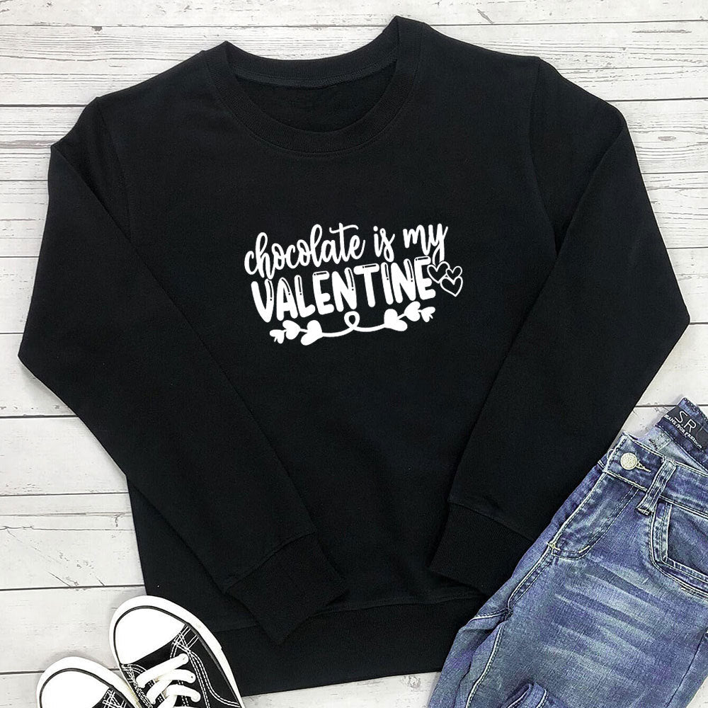Chocolate Is My Valentine Printed Hoodie - Outdoors & Sports Tinker Time