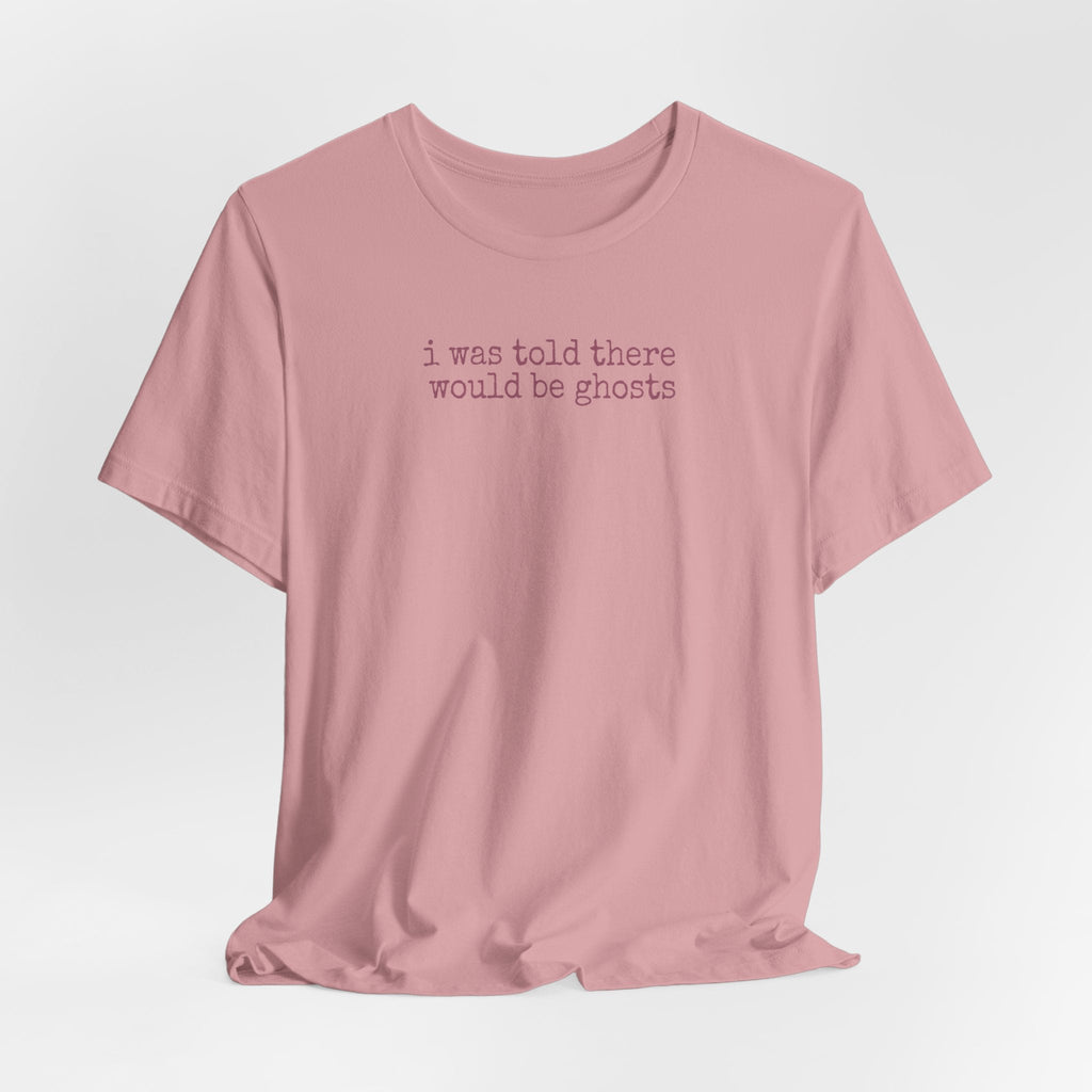 I Was Told There Would Be Ghosts - Halloween T-Shirt - Outdoors & Sports Tinker Time