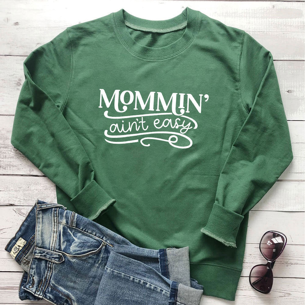 Mommin 'Ain't Easy letter printed hoodie - Outdoors & Sports Tinker Time