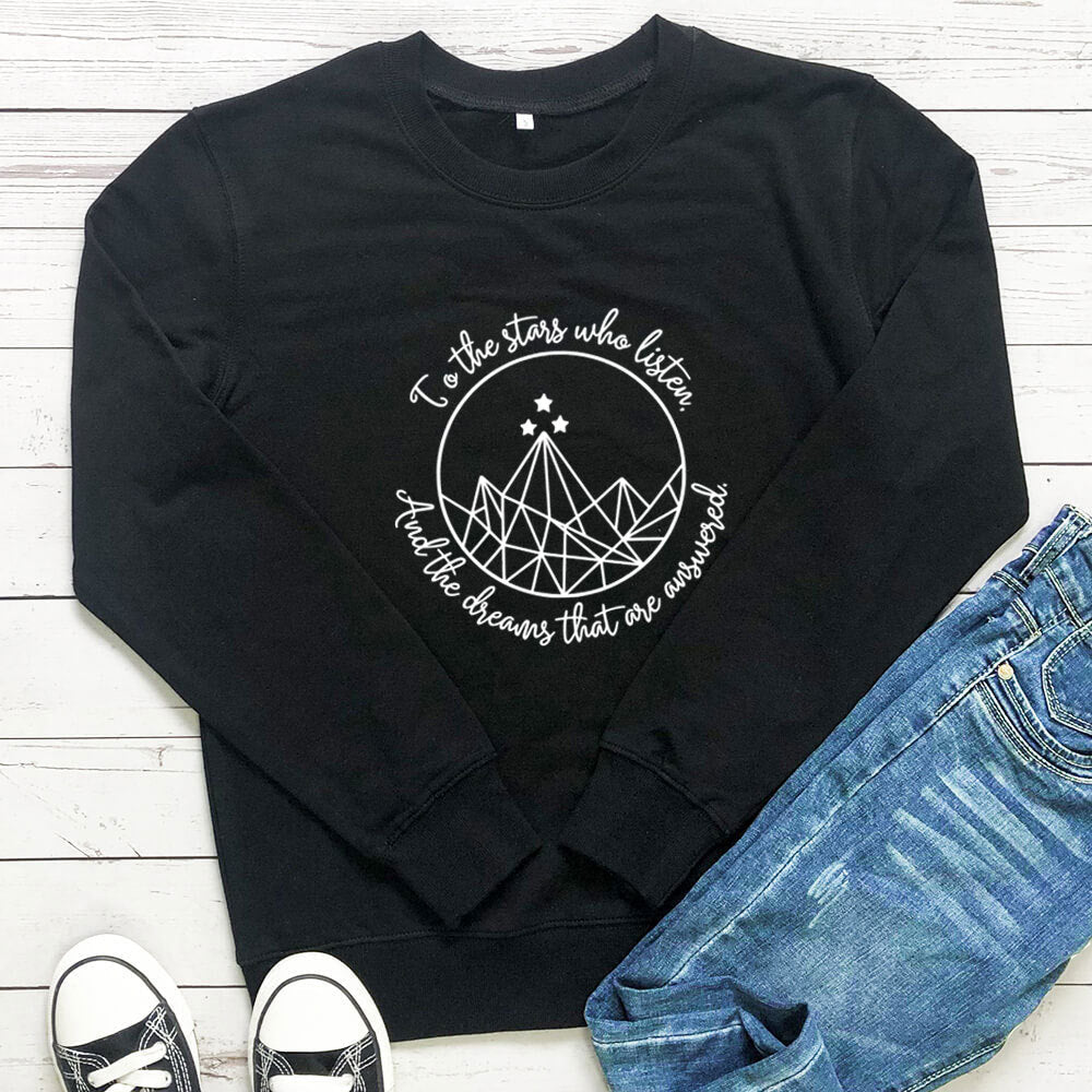 To the Stars Who Listen Sweatshirt - Outdoors & Sports Tinker Time