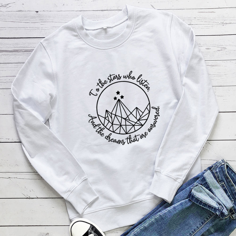 To the Stars Who Listen Sweatshirt - Outdoors & Sports Tinker Time