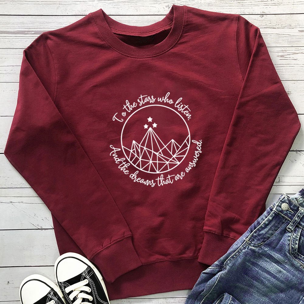 To the Stars Who Listen Sweatshirt - Outdoors & Sports Tinker Time